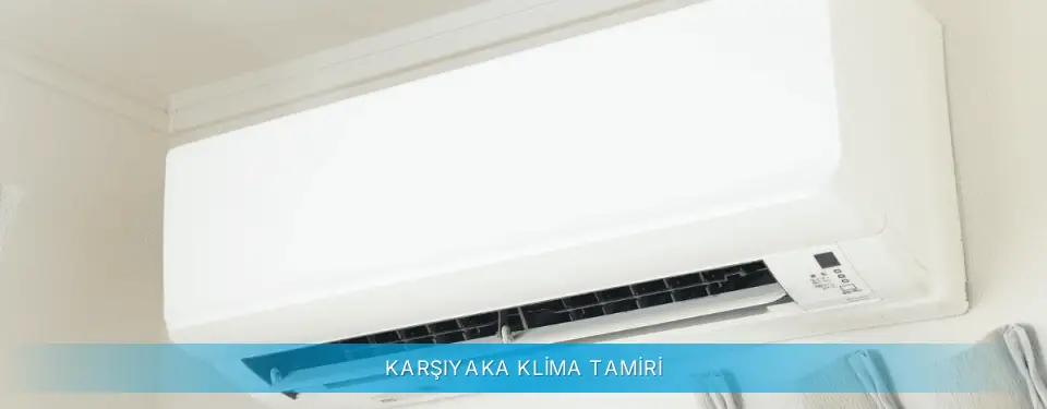 Karşıyaka İlçemi Daikin Klima Tamiri